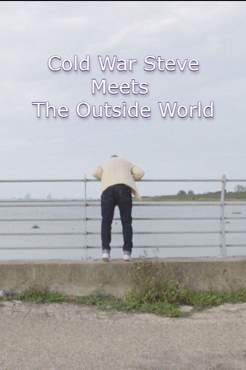 Постер Cold War Steve Meets the Outside World